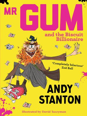 Mr Gum and the Biscuit Billionaire - ebook
